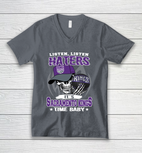 Listen Haters It is KINGS Time Baby NBA V-Neck T-Shirt 4