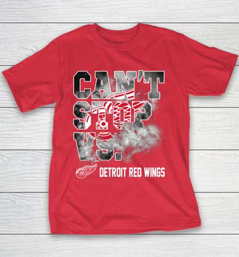 NHL Detroit Red Wings Hockey Can't Stop Vs Youth T-Shirt 7