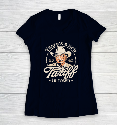 Trump There's A New Tariff In Town 45 47 Women's V-Neck T-Shirt 2