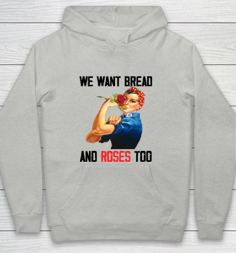 We Want Bread And Roses Too Youth Hoodie