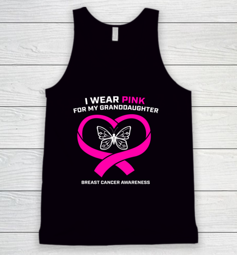 I Wear Pink For My Granddaughter Breast Cancer Awareness Tank Top