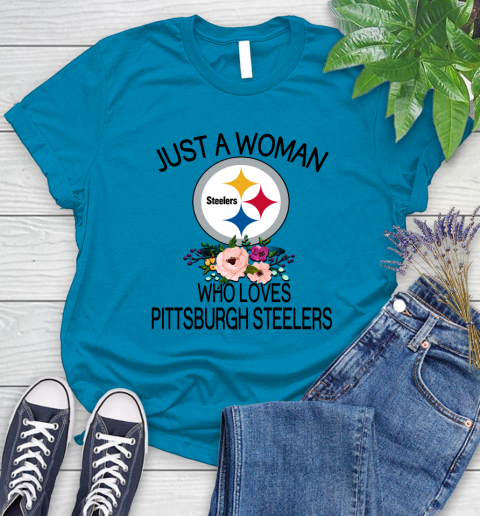 NFL Just A Woman Who Loves Pittsburgh Steelers Football Sports Women's T-Shirt 5