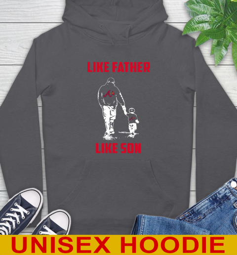 Atlanta Braves MLB Baseball Like Father Like Son Sports Hoodie 7