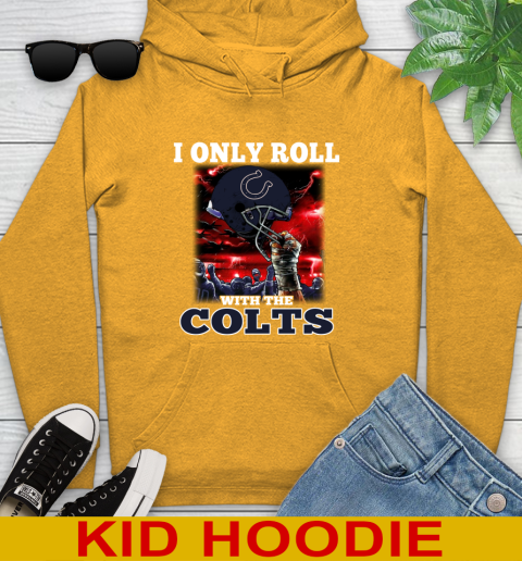 Indianapolis Colts NFL Football I Only Roll With My Team Sports Youth Hoodie 2
