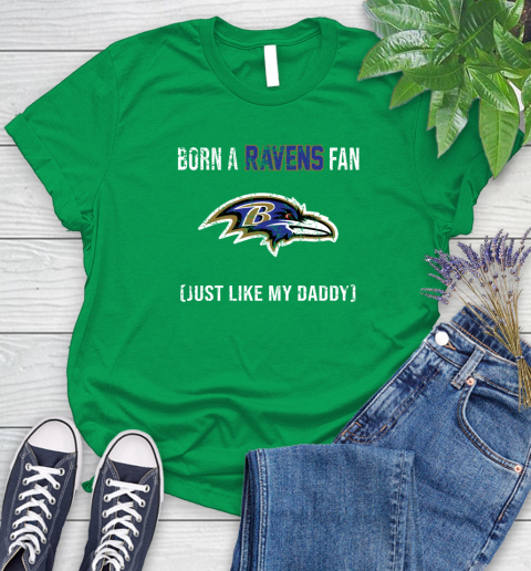 NFL Baltimore Ravens Football Loyal Fan Just Like My Daddy Shirt Women's T-Shirt 7