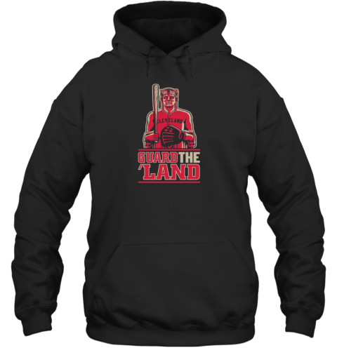 Guard The Land Cleveland Baseball Fans Premium Hoodie