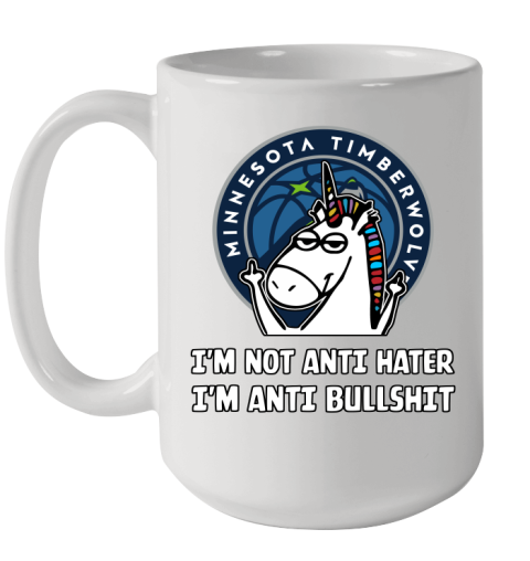 Minnesota Timberwolves NBA Basketball Unicorn I'm Not Anti Hater I'm Anti Bullshit Ceramic Mug 15oz