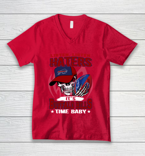 Listen Haters It is BILLS Time Baby NFL V-Neck T-Shirt 6