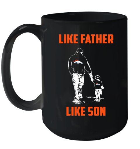 Denver Broncos NFL Football Like Father Like Son Sports Ceramic Mug 15oz