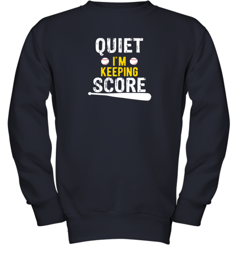 qu9i quiet i39 m keeping score scorekeeper funny baseball youth sweatshirt 47 front navy