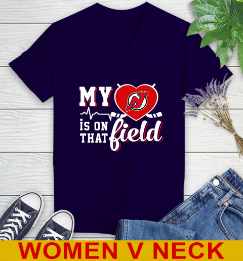 NHL My Heart Is On That Field Hockey Sports New Jersey Devils Women's V-Neck T-Shirt 3