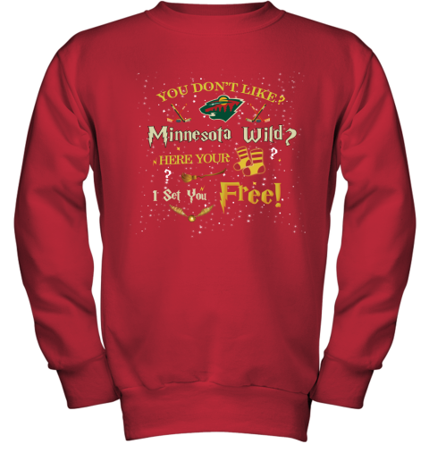 NHL You Don't Like Minnesota Wild Here Your Socks I Set You Free Harry Potter Hockey uXMC9QKPlFA youth sweatshirt 47 95 151514 front red
