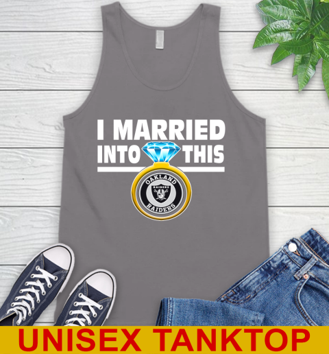 Oakland Raiders NFL Football I Married Into This My Team Sports Tank Top 6
