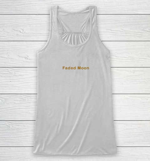 Faded Moon - At Least We Are All Under The Same Moon Racerback Tank