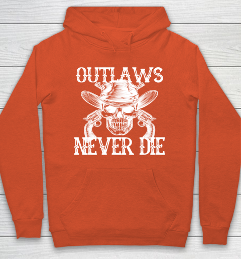 Outlaws Never Die shirt skull biker Hoodie 3