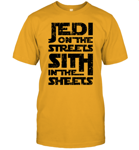 ffyz jedi on the streets sith in the sheets star wars shirts jersey t shirt 60 front gold