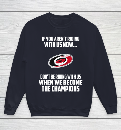 NHL Carolina Hurricanes Hockey We Become The Champions Youth Sweatshirt 2