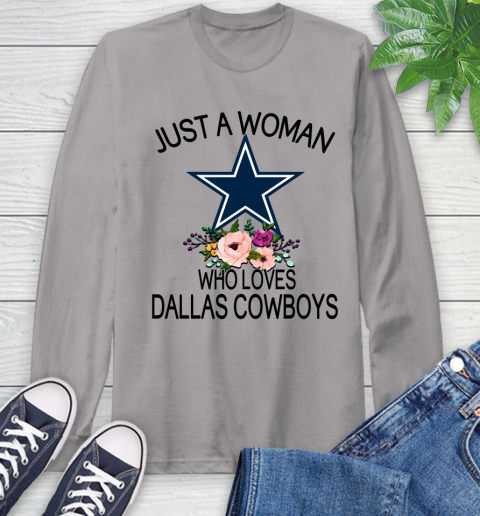 NFL Just A Woman Who Loves Dallas Cowboys Football Sports Long Sleeve T-Shirt 4