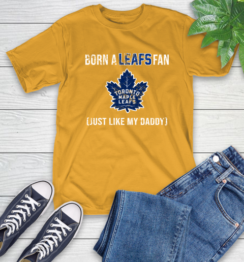 NHL Toronto Maple Leafs Hockey Loyal Fan Just Like My Daddy Shirt T-Shirt 2