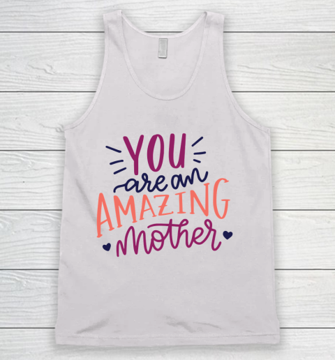 Mother's Day Funny Gift Ideas Apparel  amazing mother Shirt T Shirt Tank Top