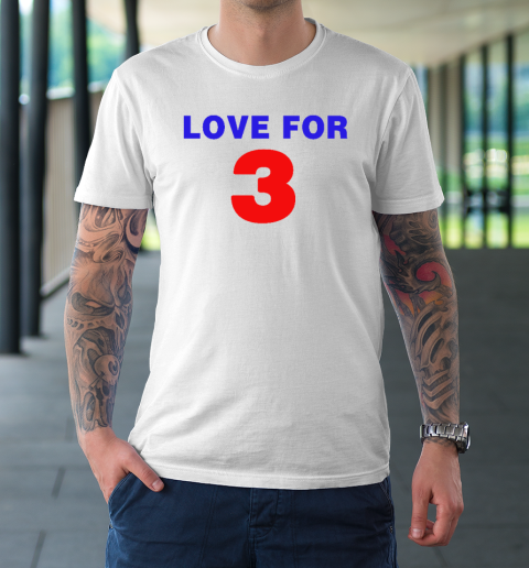 Love For 3 Shirt Pray For Damar Hamlin T-Shirt
