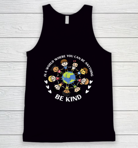 In A World Be Kind Kids Earth Anti Bullying Unity Day Orange Tank Top