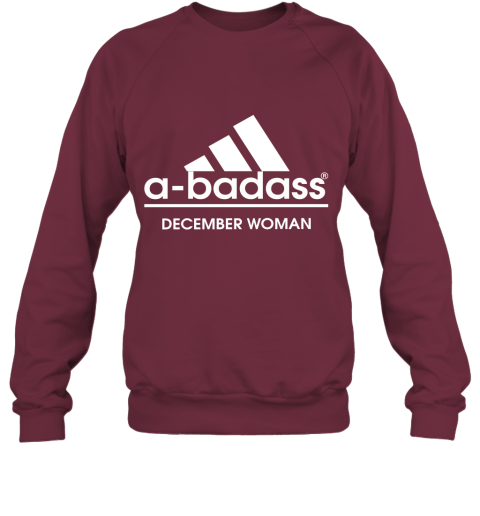 A Badass December Women Are Born In March Sweatshirt