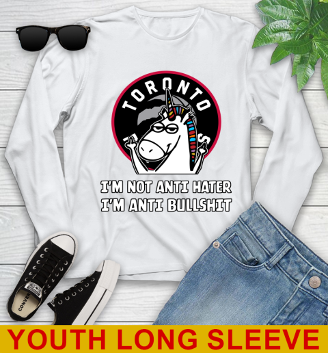 Toronto Raptors NBA Basketball Unicorn I'm Not Anti Hater I'm Anti Bullshit Youth Long Sleeve