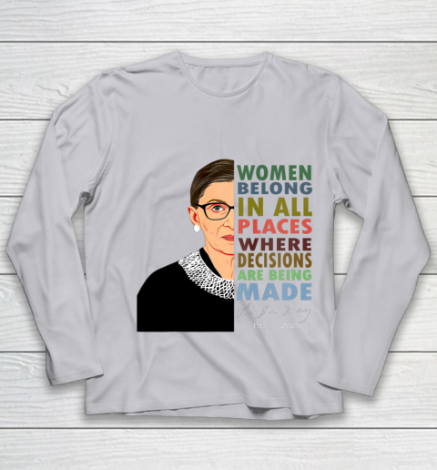 RBG Women Belong In All Places Ruth Bader Ginsburg Youth Long Sleeve 3
