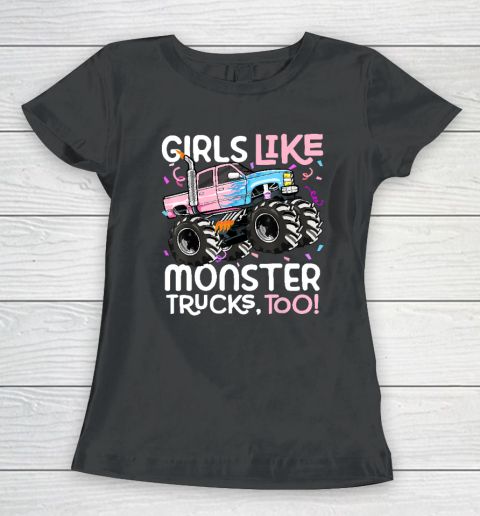 Cute Monster Truck Girls Like Monster Trucks Too Women's T-Shirt