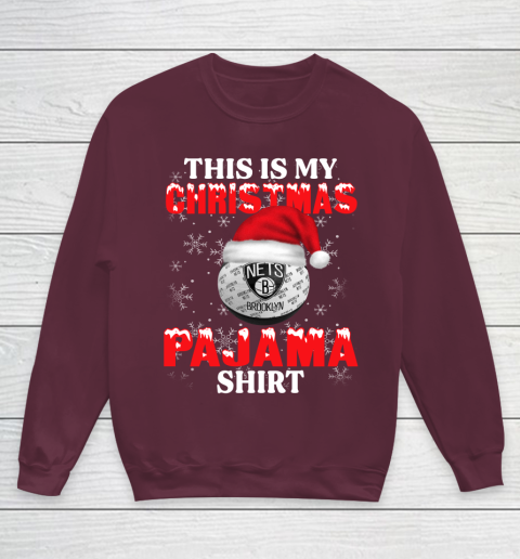 Brooklyn Nets This Is My Christmas Pajama Shirt NBA Youth Sweatshirt 4