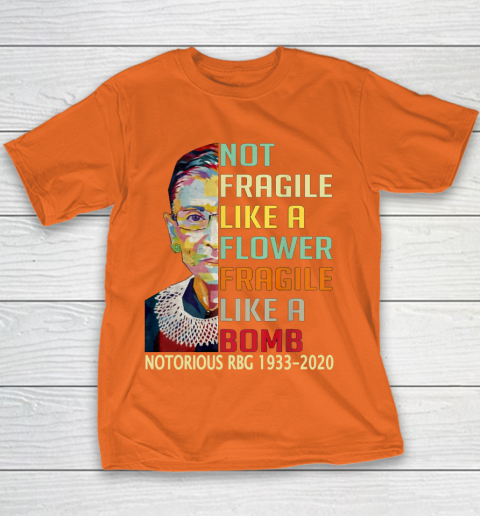 Notorious RBG 1933  2020 Women Not Fragile Like A Flower But A Bomb Ruth Ginsburg Youth T-Shirt 4