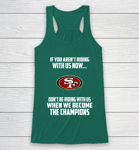 NFL San Francisco 49ers Football We Become The Champions Racerback Tank 5