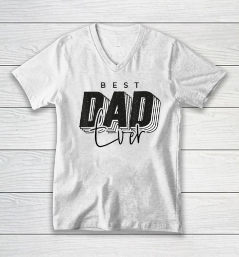 Father Day Best Dad Ever From Daughter Son V-Neck T-Shirt