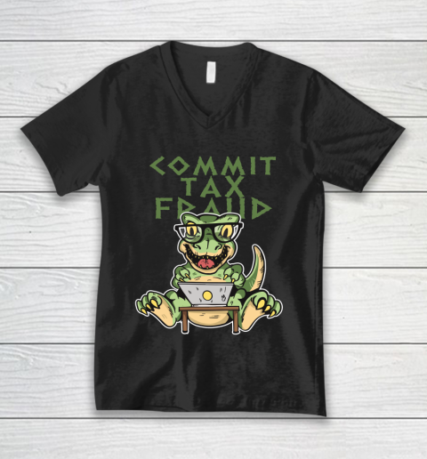 Commit Tax Fraud V2 V-Neck T-Shirt