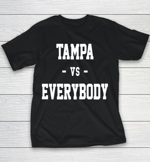 Champa Bay Tampa Vs Everybody Youth T-Shirt