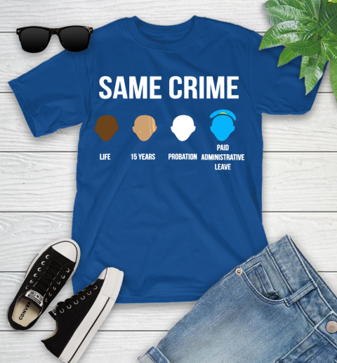 Same Crime T Shirt For Men Women Shirt 103