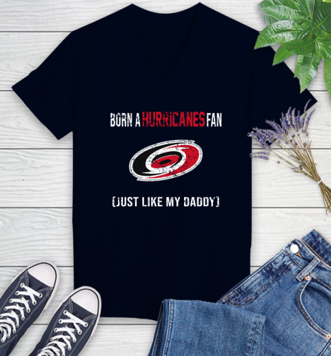 NHL Carolina Hurricanes Hockey Loyal Fan Just Like My Daddy Shirt Women's V-Neck T-Shirt 2