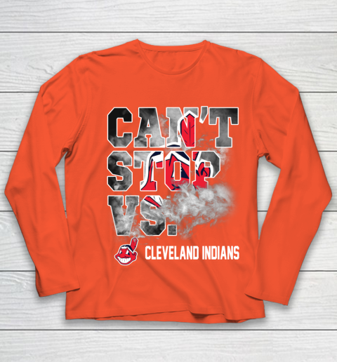 MLB Cleveland Indians Baseball Can't Stop Vs Cleveland Indians Youth Long Sleeve 3