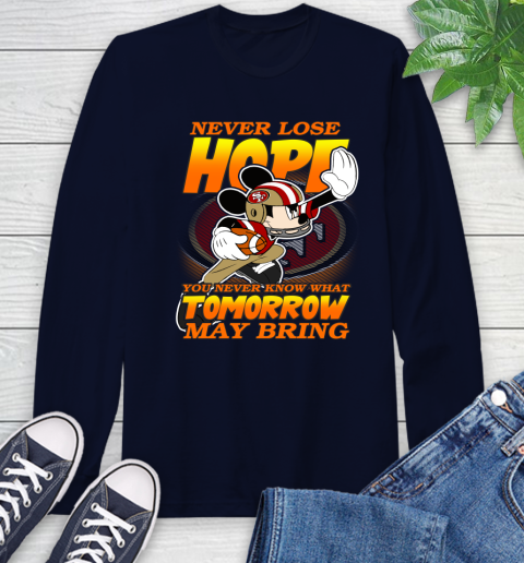 San Francisco 49ers NFL Football Mickey Disney Never Lose Hope Long Sleeve T-Shirt 3