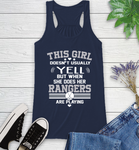 New York Rangers NHL Hockey I Yell When My Team Is Playing Racerback Tank 9