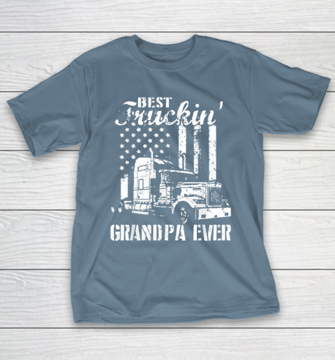 Grandpa Funny Gift Apparel  Best Truckin' Grandpa Ever Flag Father's Day T-Shirt 6