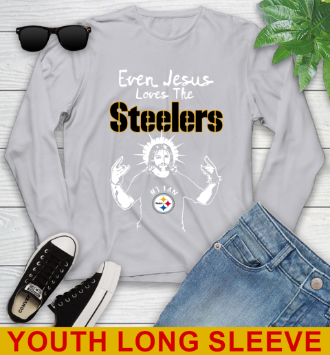 Pittsburgh Steelers NFL Football Even Jesus Loves The Steelers Shirt Youth Long Sleeve 5