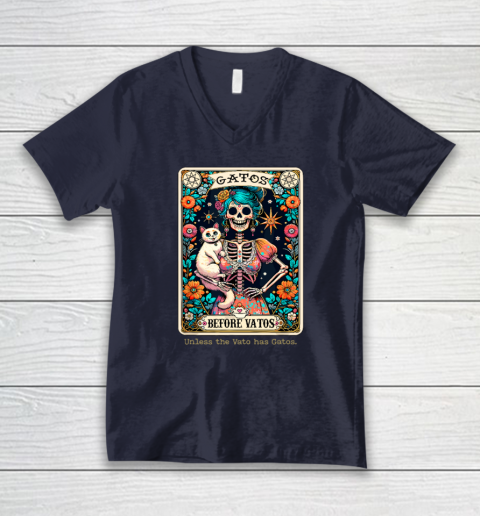 Gatos Before Vatos Unless The Vato Has Gatos V-Neck T-Shirt 2