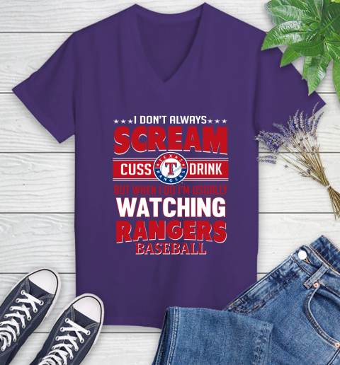 Texas Rangers MLB I Scream Cuss Drink When I'm Watching My Team Women's V-Neck T-Shirt 3