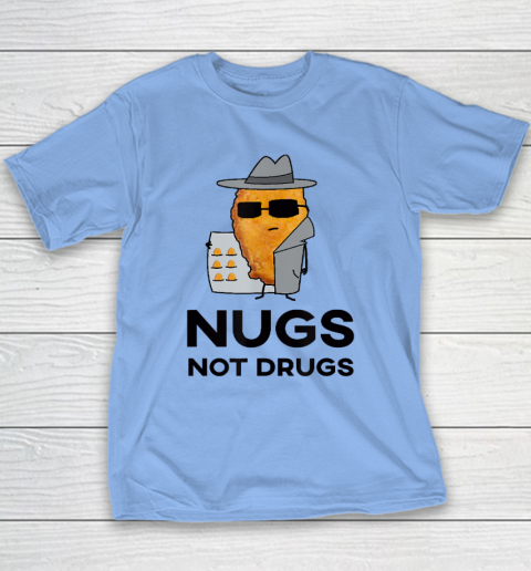 Funny Chicken Nuggets  Nugs Not Drugs Youth T-Shirt 8