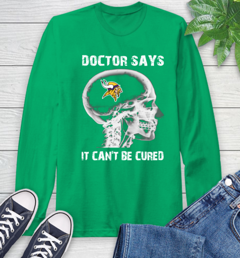 NFL Minnesota Vikings Football Skull It Can't Be Cured Shirt Long Sleeve T-Shirt 9
