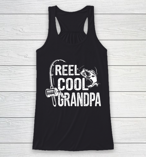 Grandpa Funny Gift Apparel  Reel Cool Grandpa Fishing Lover Gift For Racerback Tank