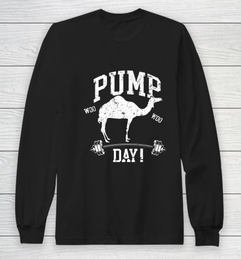 Funny Pump Day Hump Day Camel Weight Lifting Training Gym Long Sleeve T-Shirt