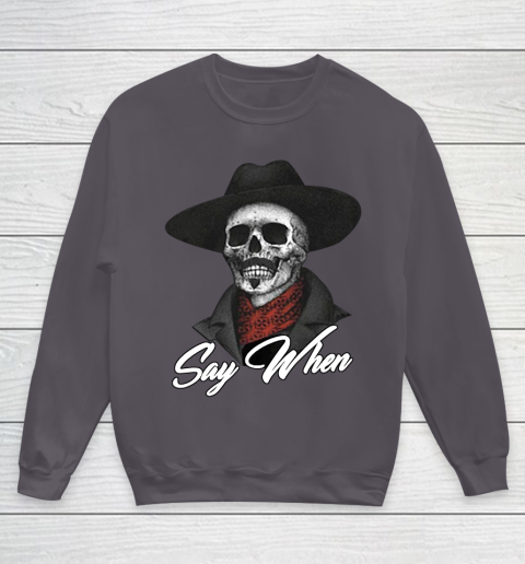 Say When Youth Sweatshirt 5